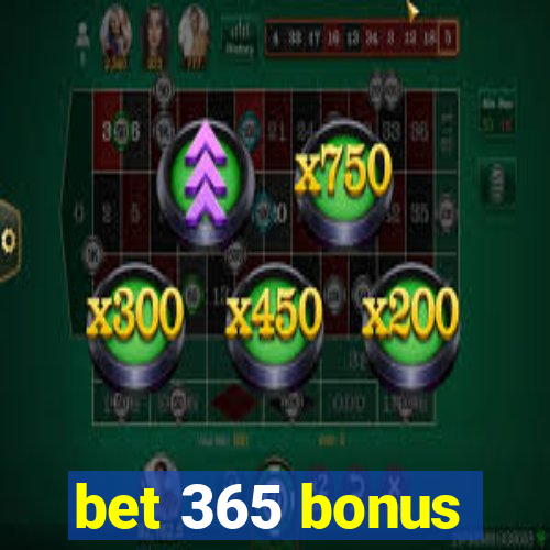 bet 365 bonus